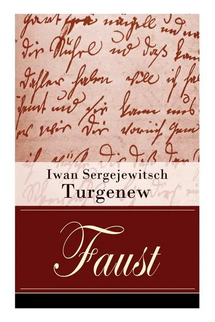 Faust: Eine autobiographische Liebesgeschichte - Erzählung in neun Briefen - Paperback