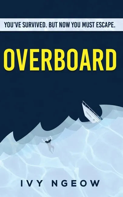 Overboard: A dark, compelling, modern suspense novel - Paperback