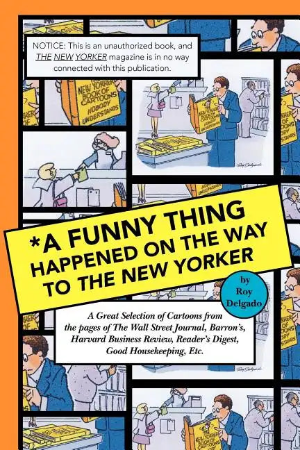 A Funny Thing Happened on the Way to the New Yorker - Paperback