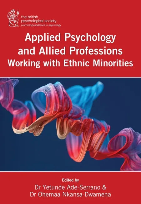 Applied Psychology and Allied Professions Working with Ethnic Minorities - Paperback
