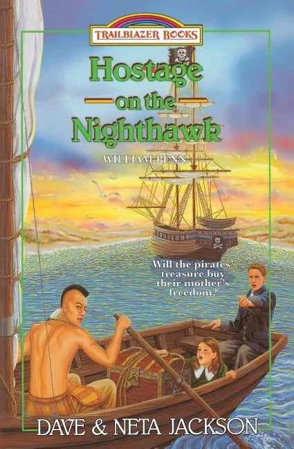 Hostage on the Nighthawk: Introducing William Penn - Paperback