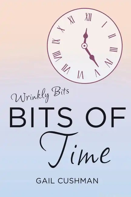 Bits of Time - Paperback