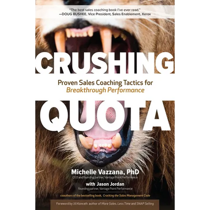 Crushing Quota: Proven Sales Coaching Tactics for Breakthrough Performance - Hardcover