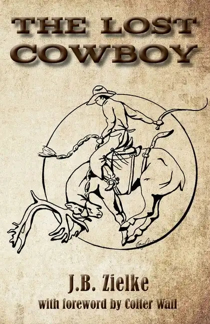 The Lost Cowboy - Paperback
