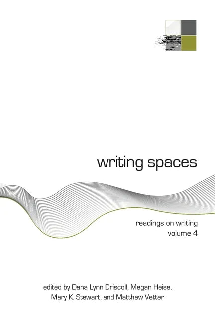 Writing Spaces: Readings on Writing Volume 4 - Paperback
