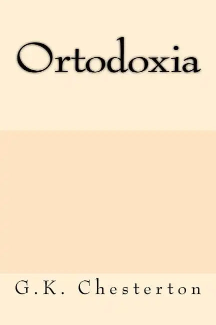 Ortodoxia (Spanish Edition) - Paperback