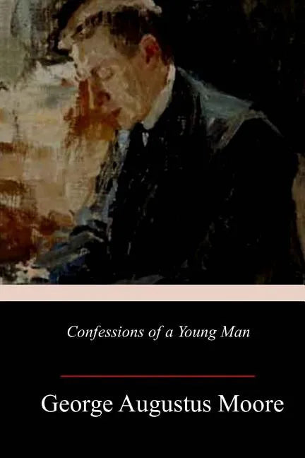 Confessions of a Young Man - Paperback
