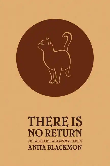There Is No Return (Adelaide Adams Mystery) - Paperback