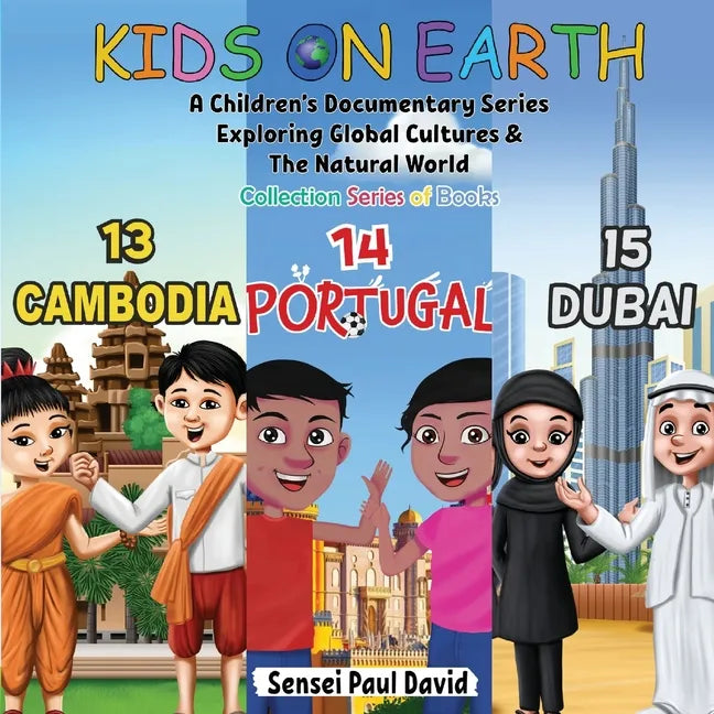 Kids On Earth: A Children's Documentary Series Exploring Global Cultures & The Natural World: Collections Series of Books 13, 14, 15, - Paperback