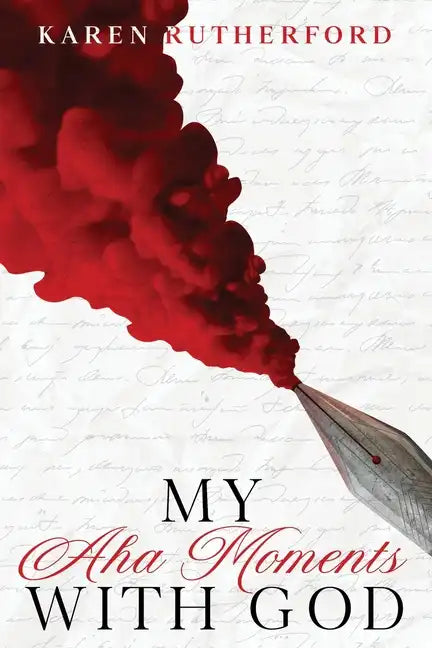 My Aha Moments With God - Paperback