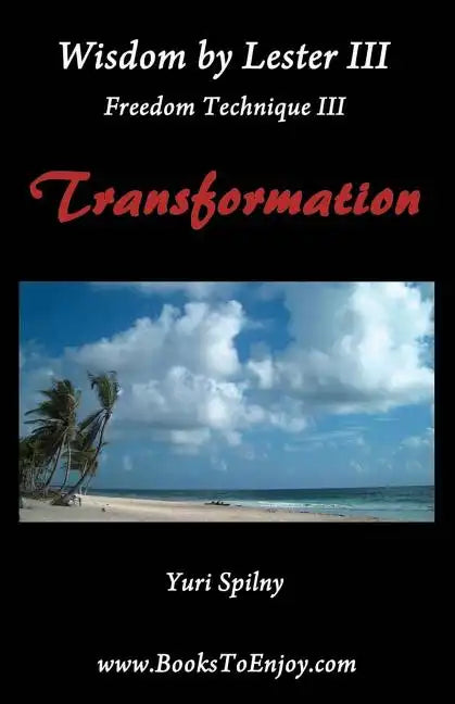 Wisdom by Lester III Freedom Technique III Transformation - Paperback