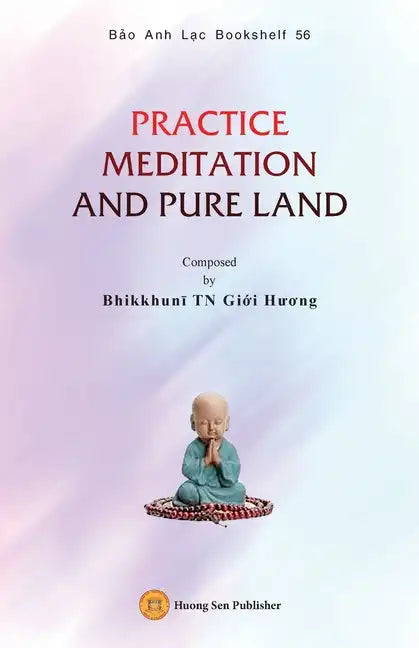 Practice Meditation and Pure Land - Paperback
