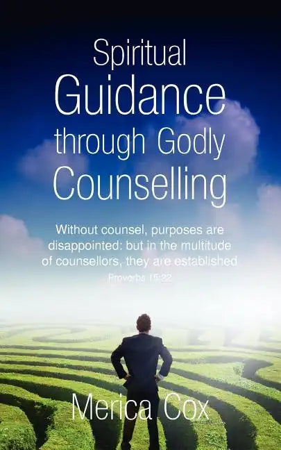Spiritual Guidance Through Godly Counselling - Paperback