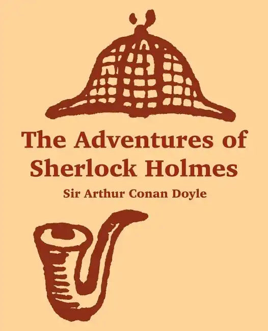 The Adventures of Sherlock Holmes - Paperback
