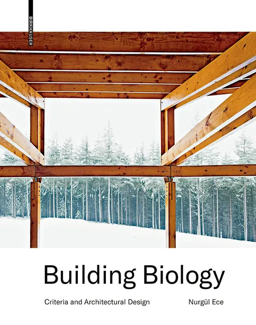 Building Biology: Criteria and Architectural Design - Hardcover