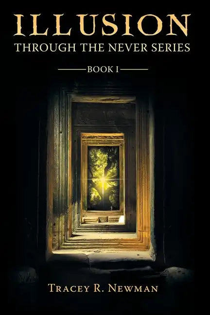 Illusion: Through the Never Series Book I - Paperback