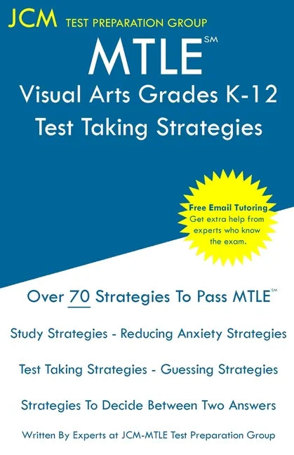 MTLE Visual Arts Grades K-12 - Test Taking Strategies - Paperback