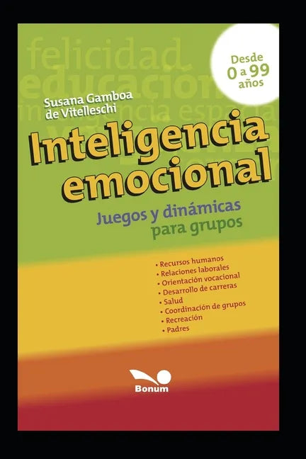 Inteligencia Emocional: juegos y dinámicas para grupos - Paperback