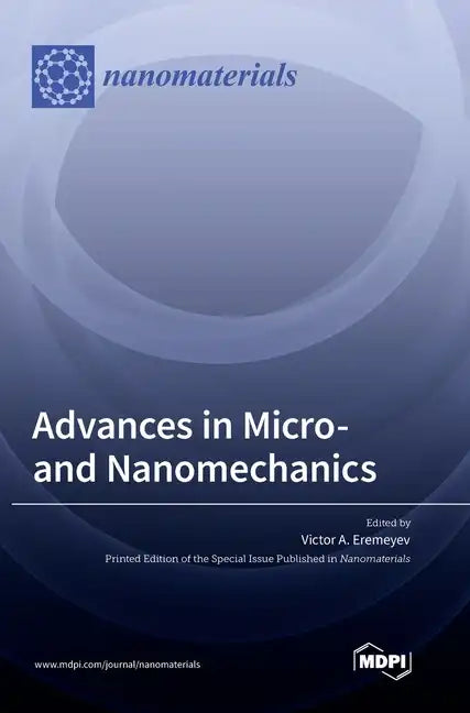 Advances in Micro- and Nanomechanics - Hardcover
