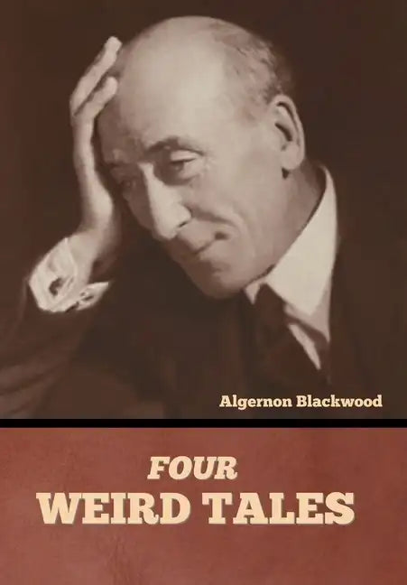 Four Weird Tales - Hardcover