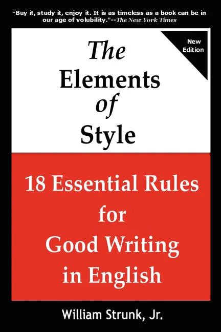 The Elements of Style: 18 Essential Rules for Good Writing in English - Paperback