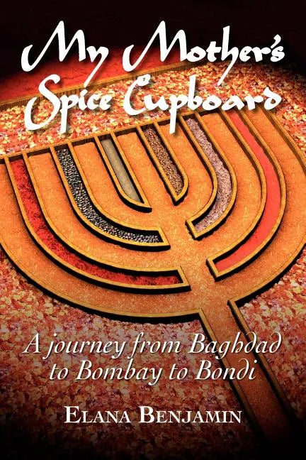 My Mother's Spice Cupboard - Paperback