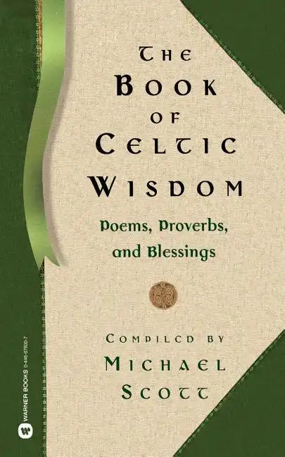 The Book of Celtic Wisdom - Paperback
