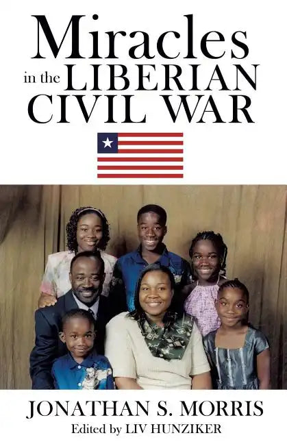 Miracles in the Liberian Civil War - Paperback