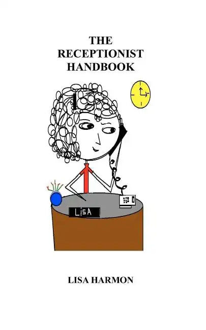 The Receptionist Handbook - Paperback