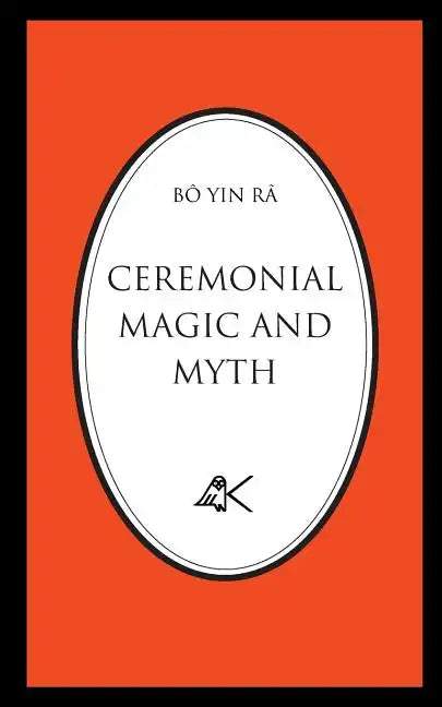 Ceremonial Magic and Myth - Paperback