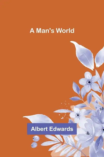 A Man's World - Paperback
