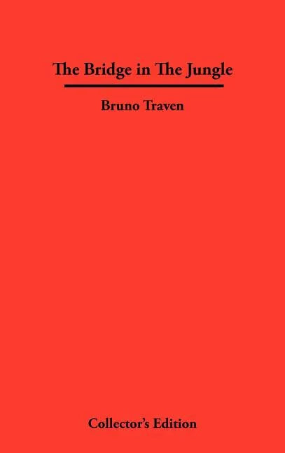 The Bridge in The Jungle - Hardcover