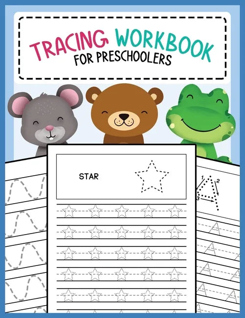 Tracing Workbook for Preschoolers: Lines, Shapes, Letters, and Numbers Writing and Drawing Practice Activity Book for Preschool, Kindergarten, and Kid - Paperback