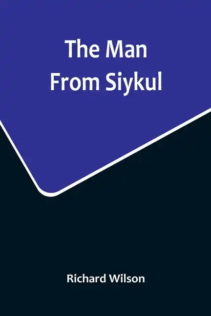 The Man From Siykul - Paperback