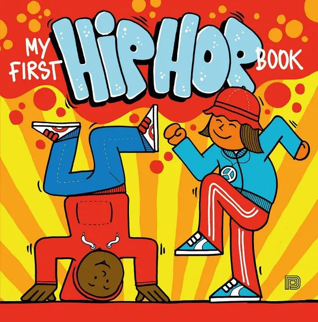 My First Hip Hop Book - Hardcover