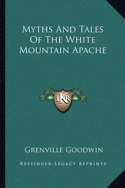 Myths and Tales of the White Mountain Apache - Paperback