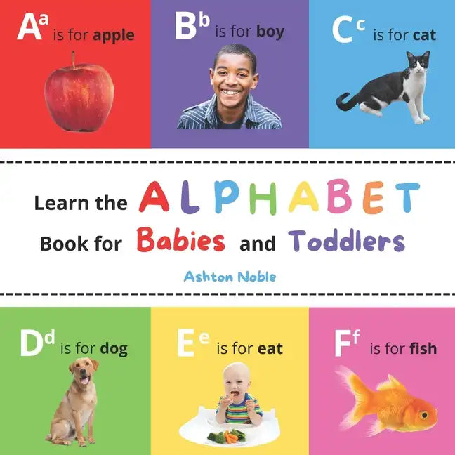 Learn the Alphabet Book: for Babies and Toddlers - Paperback