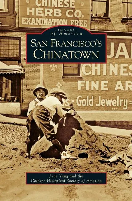 San Francisco's Chinatown - Hardcover