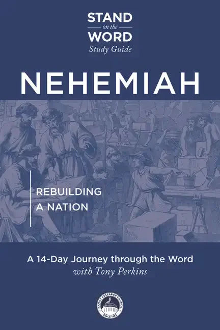 Nehemiah: Rebuilding a Nation - Paperback