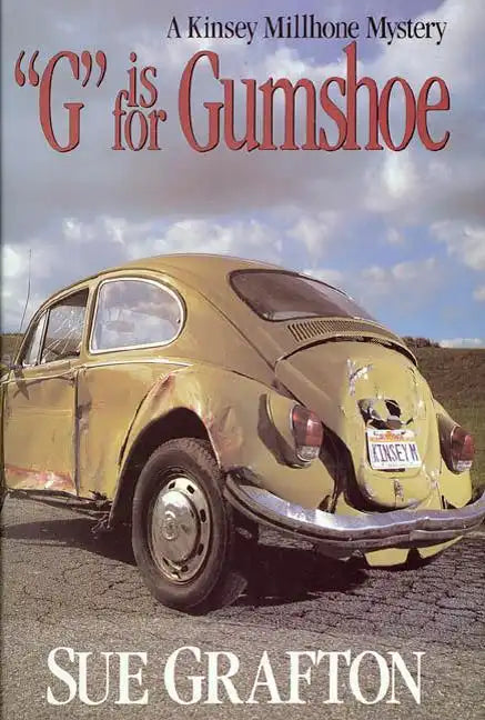 G Is for Gumshoe: A Kinsey Millhone Mystery - Hardcover