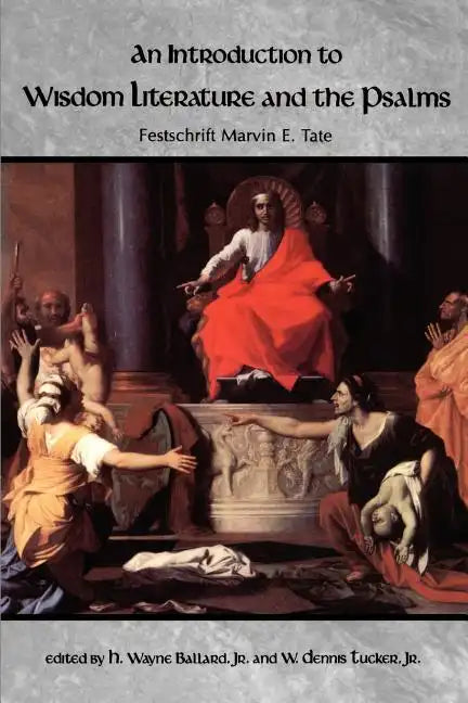 An Introduction to Wisdom Literature and the Psalms - Paperback