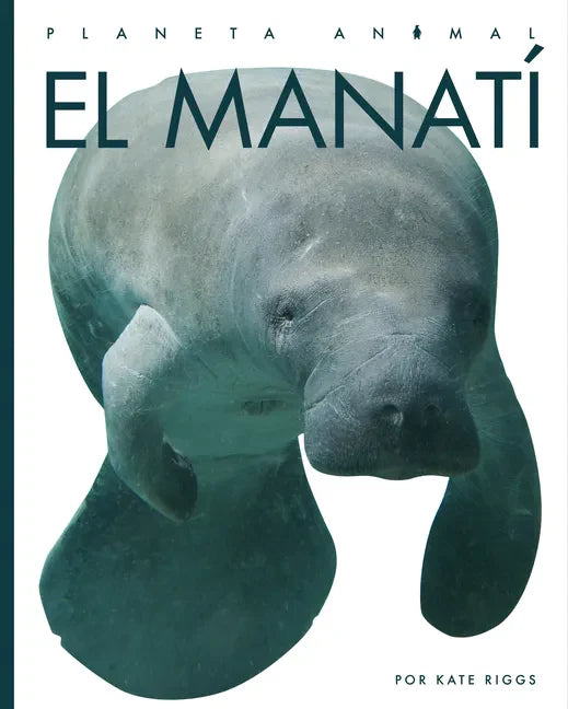 El Manatí - Library Binding