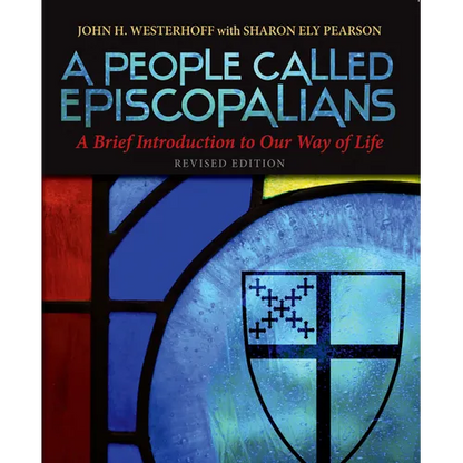 A People Called Episcopalians: A Brief Introduction to Our Way of Life (Revised Edition) - Paperback