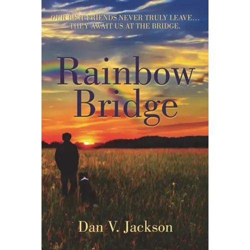 Rainbow Bridge - Paperback
