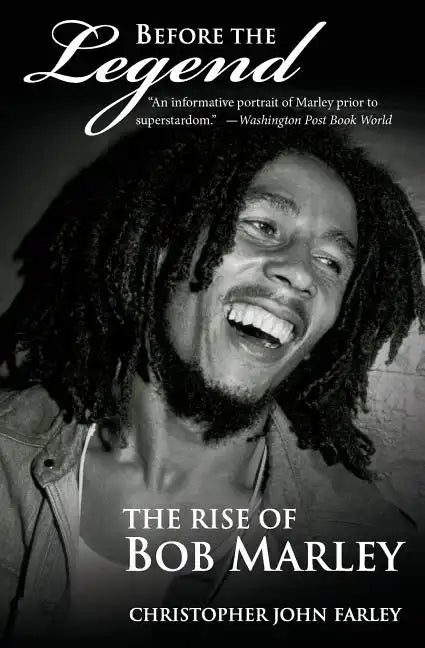 Before the Legend: The Rise of Bob Marley - Paperback