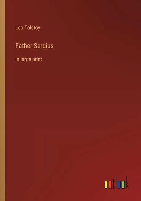 Father Sergius: in large print - Paperback