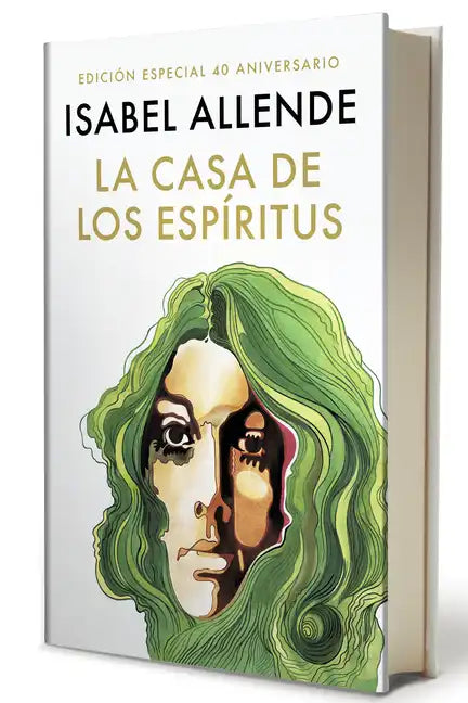 La Casa de Los Espíritus (Edición 40 Aniversario) / The House of the Spirits (40th Anniversary) - Hardcover