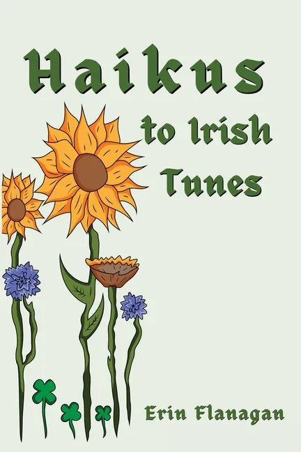 Haikus to Irish Tunes - Paperback