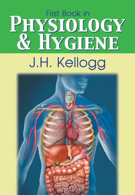 First Book in Physiology and Hygiene - Paperback