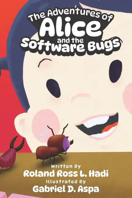 The Adventures of Alice and the Software Bugs - Paperback